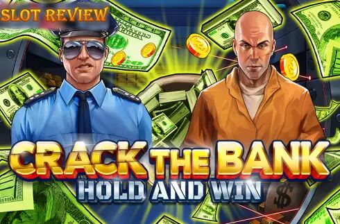 Crack the Bank Hold and Win Slot Review